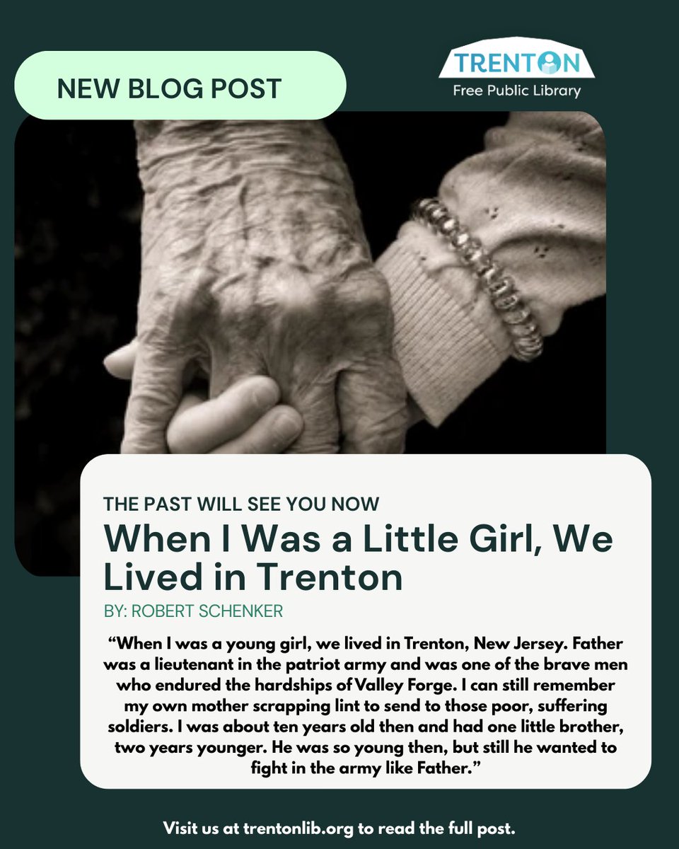 TrentonPubLib's tweet photo. Our newest blog post shares a moving historical reflection that captures what life in Trenton was like during the era of the American Revolution. 

#TrentonFreePublicLibrary #LocalHistory #AmericanRevolution #ValleyForge #LibraryBlog #CommunityHistory #HiddenHistories https://t.co/D0N3Wgjvwl