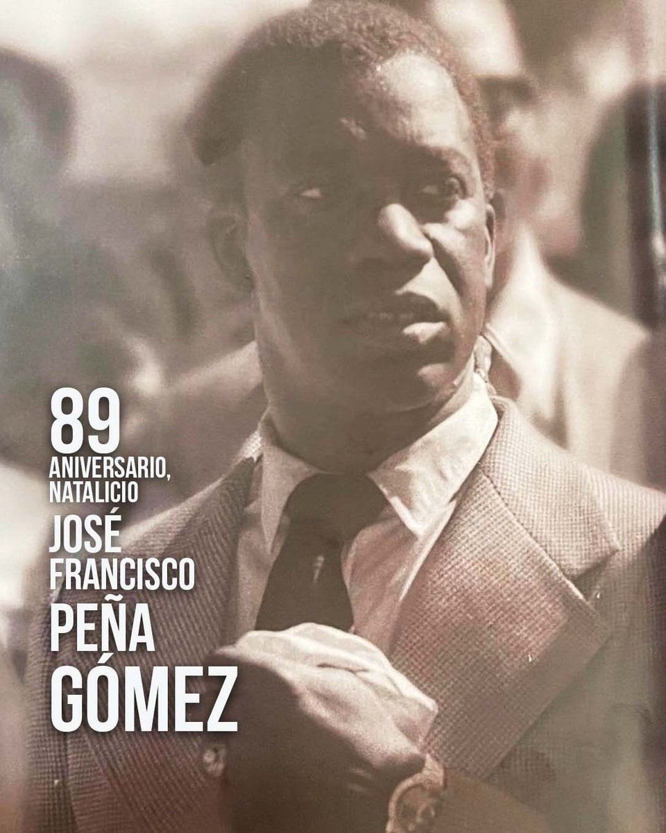 tonypena__'s tweet photo. Hoy conmemoramos el 89 aniversario del natalicio del Dr. José Francisco Peña Gómez y la mejor manera de honrar su memoria es seguir difundiendo su historia y su papel fundamental en la construcción de la democracia en la República Dominicana.

#PeñaGomez https://t.co/ge4SXDt9Bp