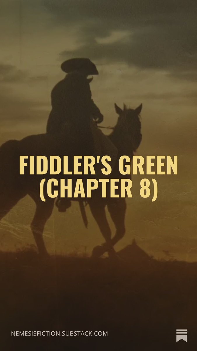 Fiddler’s Green Ch. 8 available now!