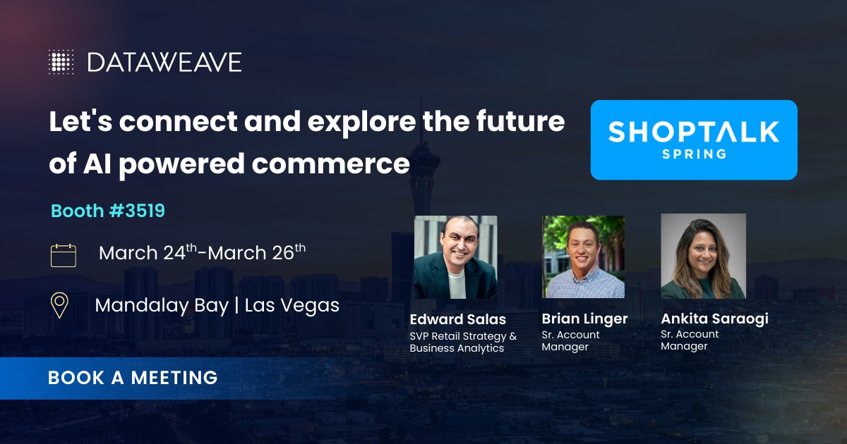 dataweavein's tweet photo. ⏳Counting down to @shoptalk Spring 2026! Meet the DataWeave crew at Booth No.3519, Mandalay Bay, Las Vegas, March 24-26. Let's talk pricing, availability, assortment and digital shelf challenges. Book a meeting:  https://t.co/U270tHBl5h

#shoptalk #shoptalk2026 https://t.co/mqjKMqGKN0