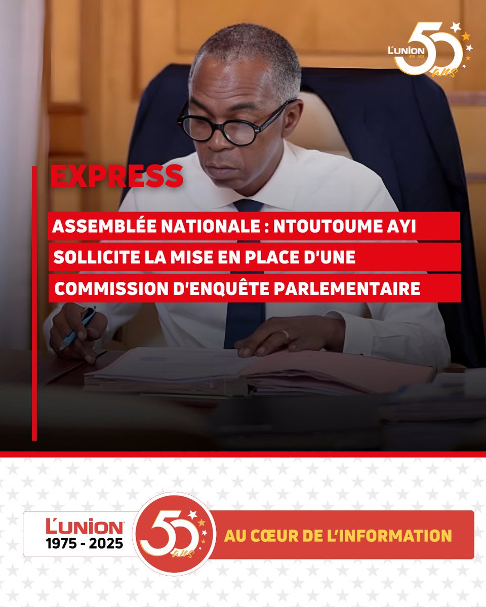lunionga's tweet image. #Express - ASSEMBLÉE NATIONALE : NTOUTOUME AYI SOLLICITE LA MISE EN PLACE D'UNE COMMISSION D'ENQUÊTE PARLEMENTAIRE
--
🔗 Site → lunion.ga
📞 Annonces→ 077 91 87 07
🔗 Pub → publicom.ga

WhatsApp → zurl.co/2rkJ

#LunionGA #Gabon #Politique