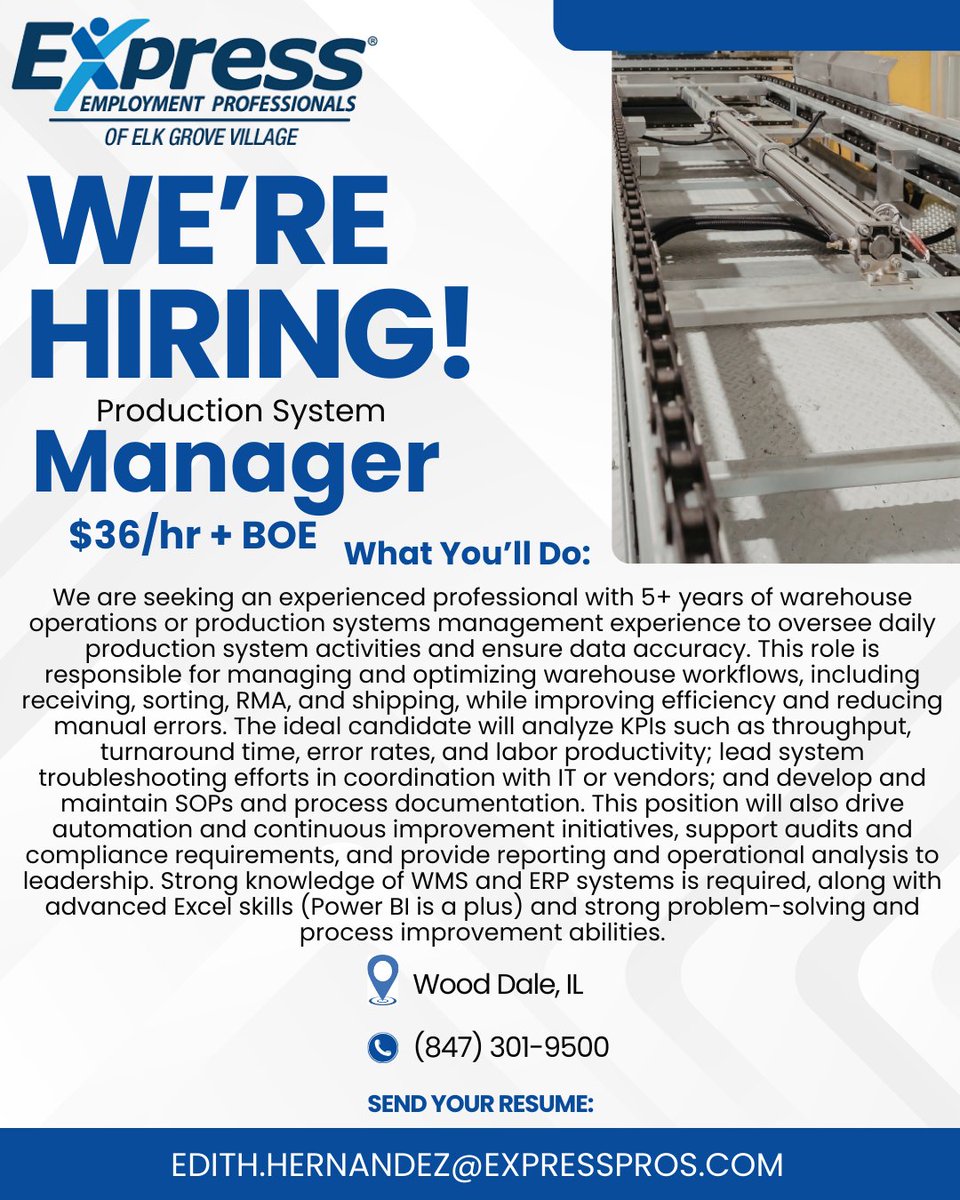 Now hiring a Production System Manager in Wood Dale, IL. Interested? Call us today at 847-301-9500 📞 #ExpressEGV #Jobs #hiring