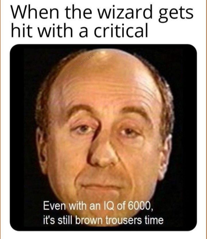 Brown Trouser Wizard. 💩