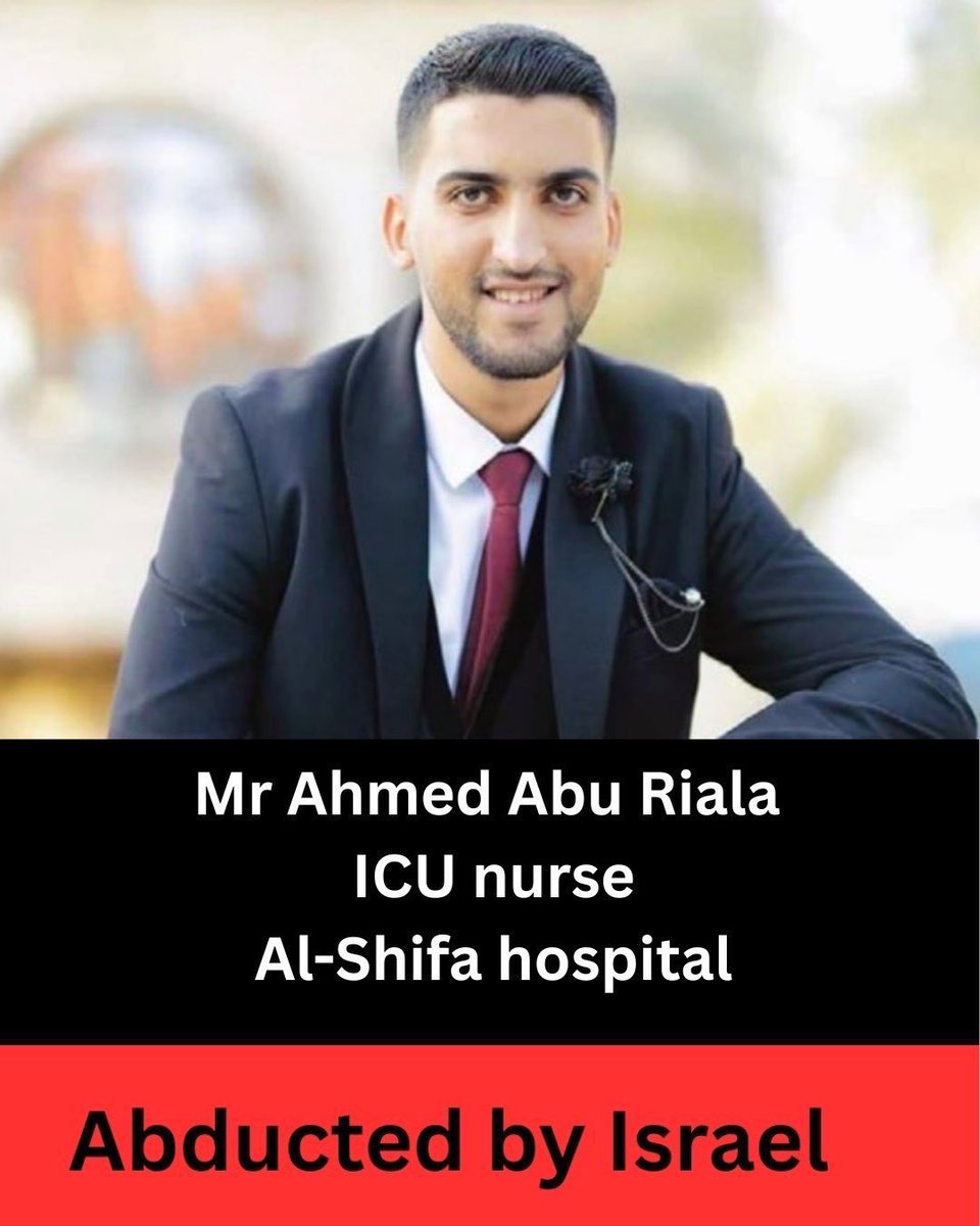 Mr Ahmed Abu Riala is an intensive care nurse who worked in Al-Shifa hospital. Ahmed was abducted by the Israeli Occupation forces. Speak up for Ahmed and all the abducted Palestinians. #FreeThemAll