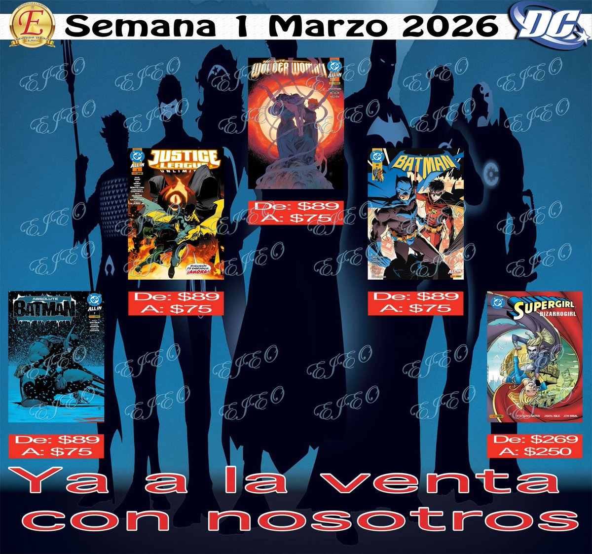 distribuidoejeo's tweet photo. Ya tenemos a la venta los nuevos cómics de "DC"
Fecha límite para recoger su producto, Miércoles 11 de Marzo de 2026
#DistribuidoraEjeo #comics #comic #DC #DCcomics #Marzo #March #comprar #vender #buy #sell #Batman #Superman #Supergirl #WonderWoman #GreenLantern #Aquaman #Cybor https://t.co/pQEHa2uct3