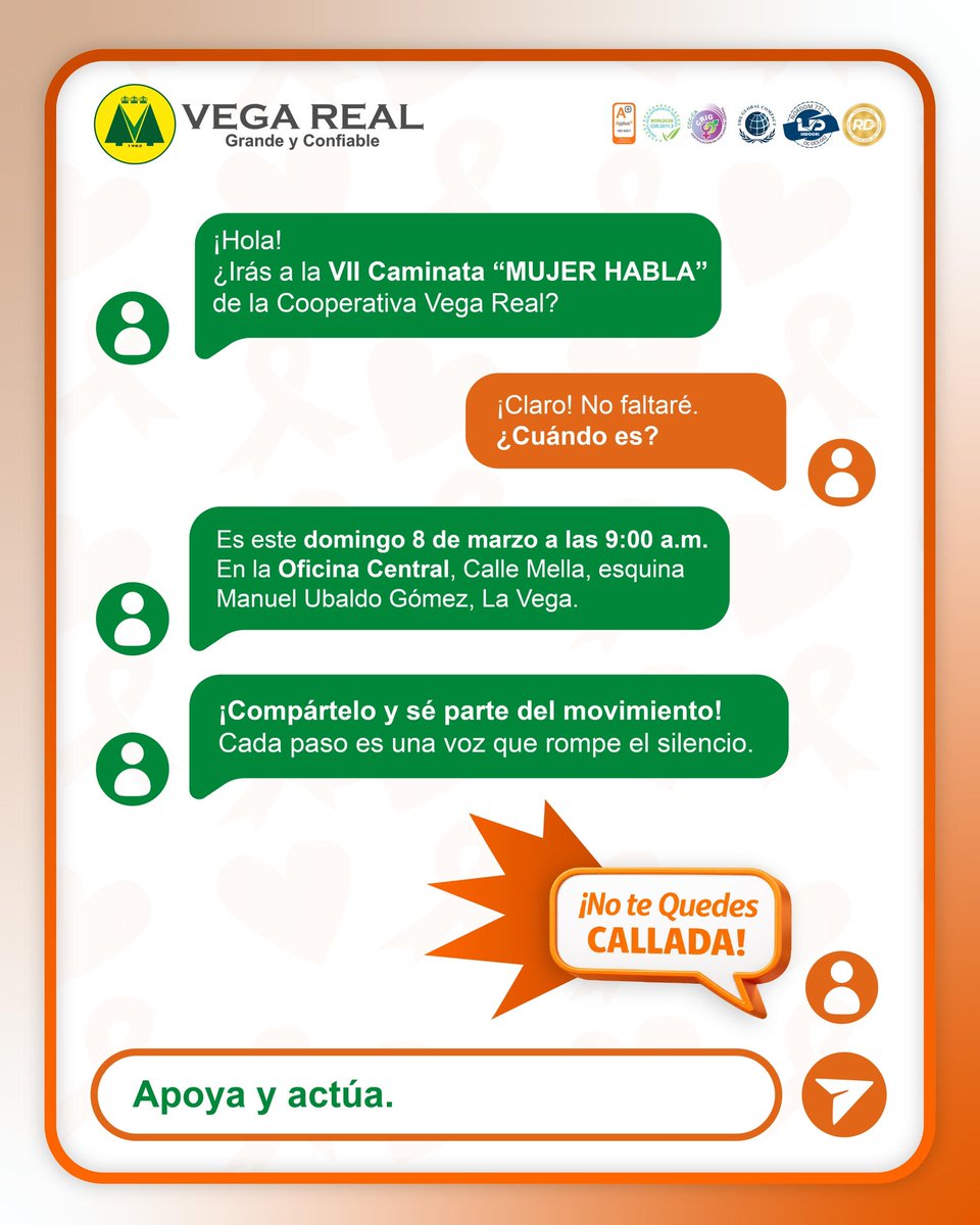 Vega Real camina contigo y por ti.✊🏼🧡

Sé parte de la VII Caminata “MUJER HABLA” y da un paso por un cambio real.

📆Este domingo 8 de marzo.
🕜 9:00 a.m.
📍Punto de encuentro: Oficina Central, Calle Mella, esquina Manuel Ubaldo Gómez, La Vega. 

#NoViolencia #VegaReal #NiUnaMás