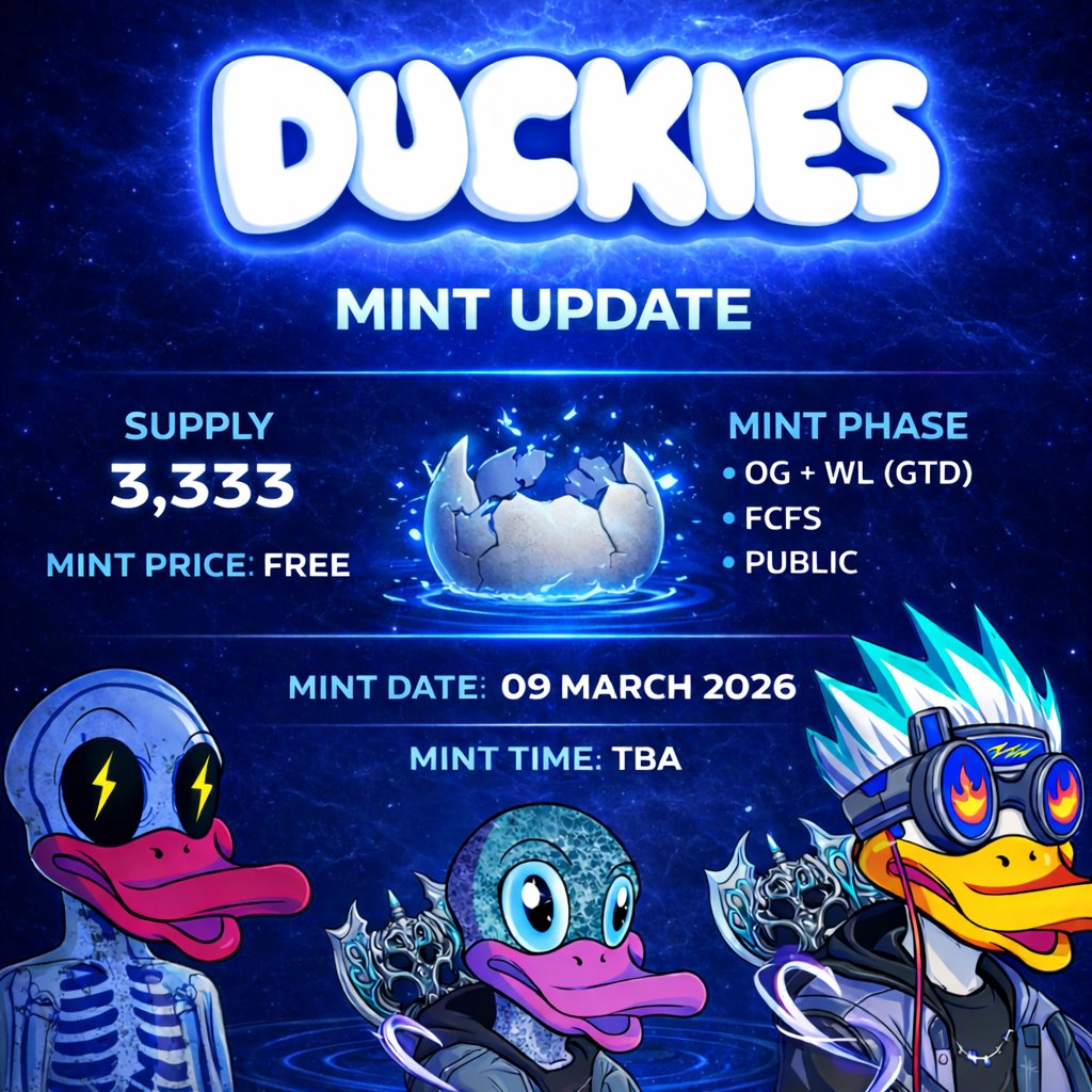DUCKIES MINT UPDATE!!

Supply: 3,333
Mint Price: FREE all phases

Mint Phases
• OG + WL (GTD)
• FCFS
• PUBLIC

📅 09 March 2026
⏳ Time: TBA

Collab spots are still going out.
Some communities already secured their spots.

If you’re still sleeping…
you might miss the pond.