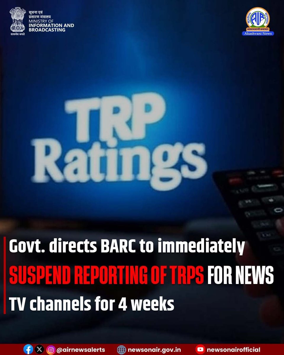 airnewsalerts's tweet photo. The government directs the Broadcast Audience Research Council (#BARC) to immediately suspend the reporting of television rating points for news TV channels for four weeks. 

According to the directive, the Ministry of Information and Broadcasting (@MIB_India) says that some TV news channels display unwarranted sensationalism and speculative content amid the ongoing Israel–Iran conflict.