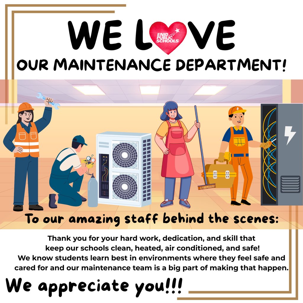 We love our Maintenance Department!