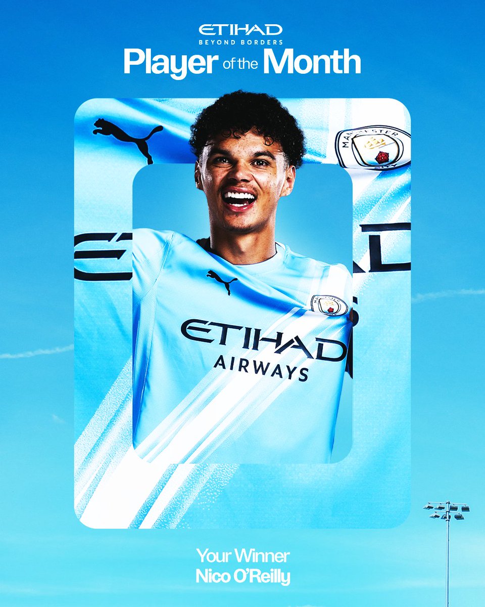 Your February <a href="/etihad/">Etihad Airways</a> Player of the Month is Nico O'Reilly! 🩵💫

Win a signed shirt 🔗 mancity.co/Feb2026POTM