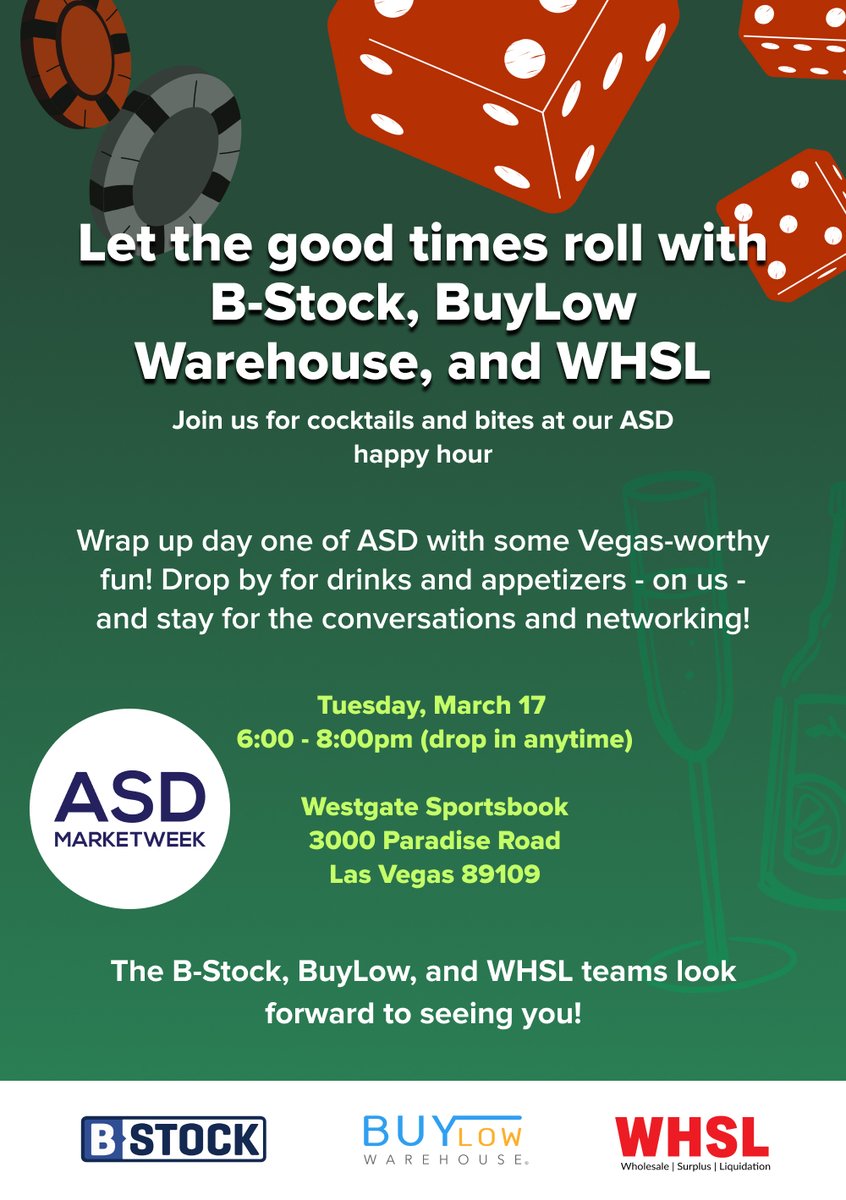 bstocksol's tweet image. Join B-Stock, BuyLow Warehouse, and WHSL Market for happy hour on night one of ASD!

Free apps, great convos, and a room full of liquidation buyers who get it. Swing by anytime — we’d love to see you!

#ASDMarketWeek #ASDLasVegas #ResellerCommunity #ResaleBusiness