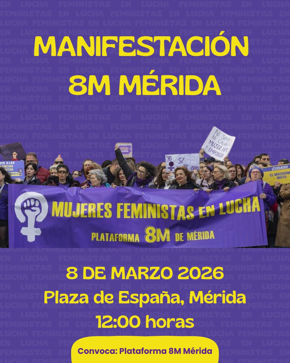 📢  Manifestación por el Día Internacional de la Mujer Trabajadora en #Mérida

📆 Domingo 8 de marzo
⏰ 12 horas
📍 Plaza de España

Convoca: Plataforma 8M Mérida