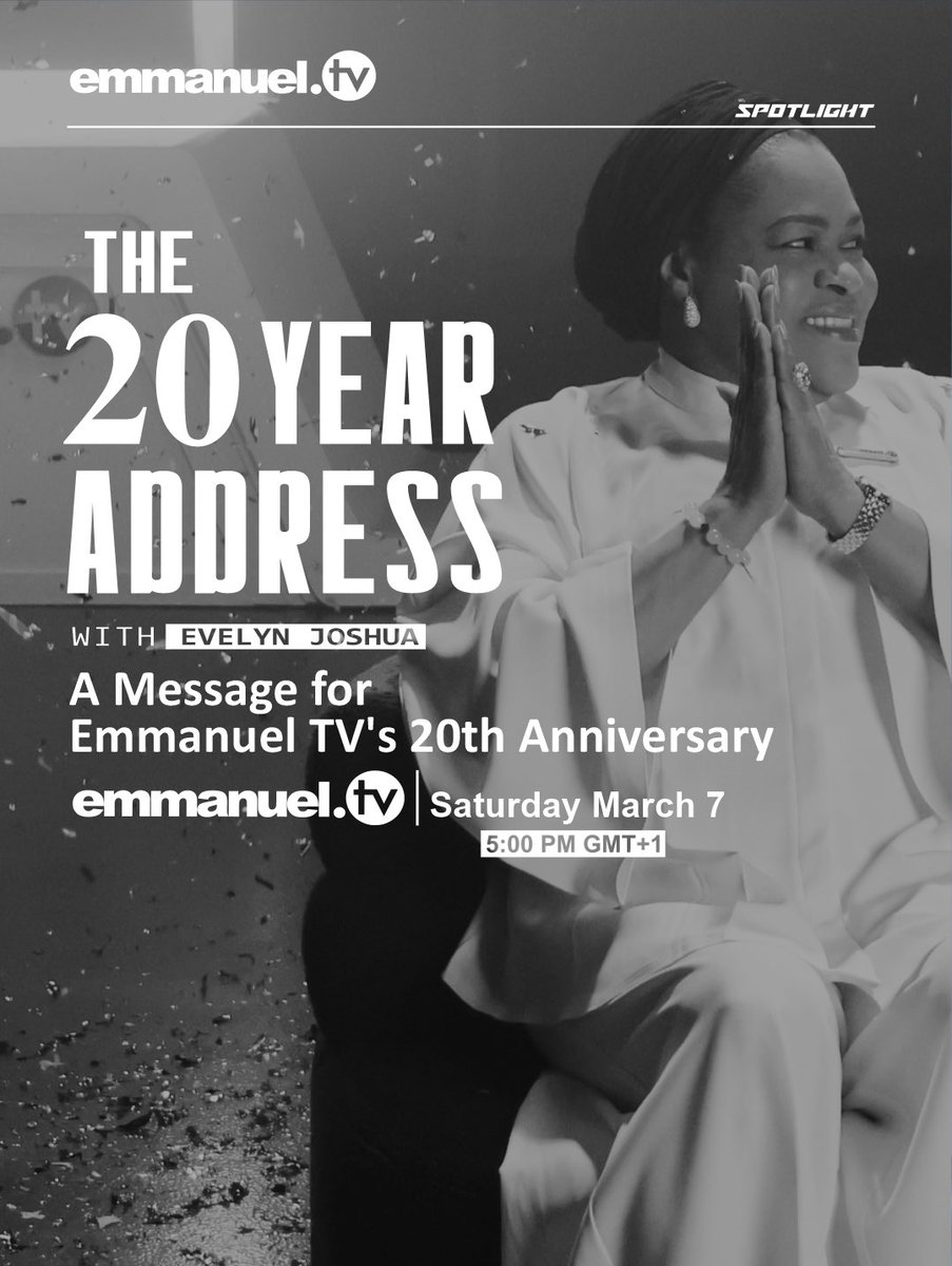 EmmanuelTVLive's tweet photo. Join Pastor Evelyn Joshua as she delivers the Emmanuel TV 20th Anniversary Address.
Be part of this historic moment.

Saturday, March 7 | 5:00 PM (GMT+1)
Live on Emmanuel TV.

Available via the Emmanuel TV App (link in bio), the Emmanuel TV Hybrid Box, or at https://t.co/ZNgGMHwaIG.

#EmmanuelTV #EmmanuelTVat20 #EmmanuelTVAnniversary #EmmanuelTV20yearsAnniversary #TBJoshualegacy #PastorEvelynJoshua