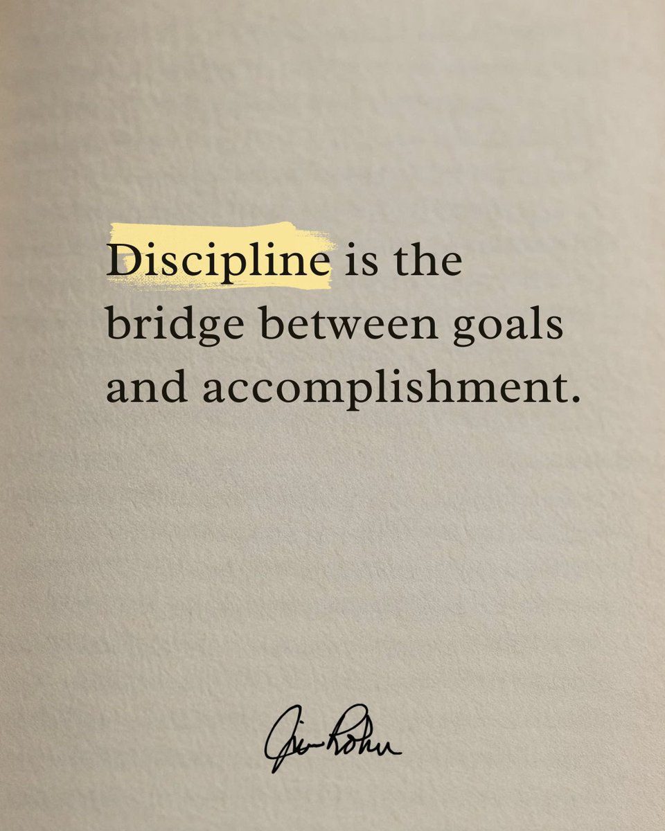OfficialJimRohn's tweet photo. "Discipline is the bridge between goals and accomplishment." — Jim Rohn
 
Everyone has goals. The gap between goals and results? Simple disciplines, practiced daily.
 
The bridge isn't dramatic. It's daily.
#JimRohn #Discipline #FridayMotivation https://t.co/pdI1UE2cMJ