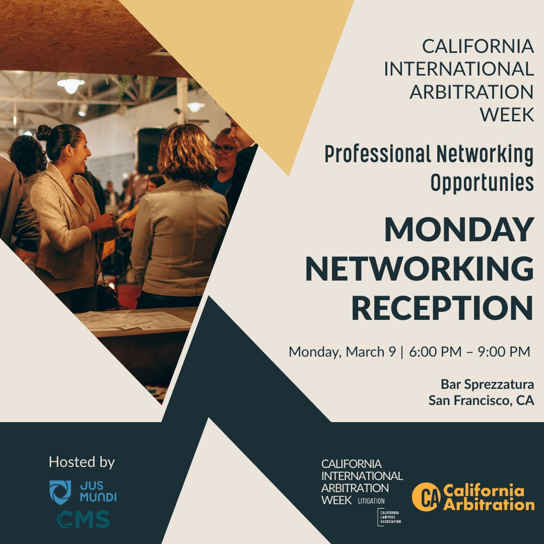 CLALitigation's tweet photo. Don't miss the opening reception of California International Arbitration Week! This evening will bring together attendees of CIAW for relaxed networking. Hosted by Jus Mundi and CMS: https://t.co/rGNLIIzG9e

Conference registration is available onsite starting on Monday, March 9! https://t.co/bPA8mRM7GJ