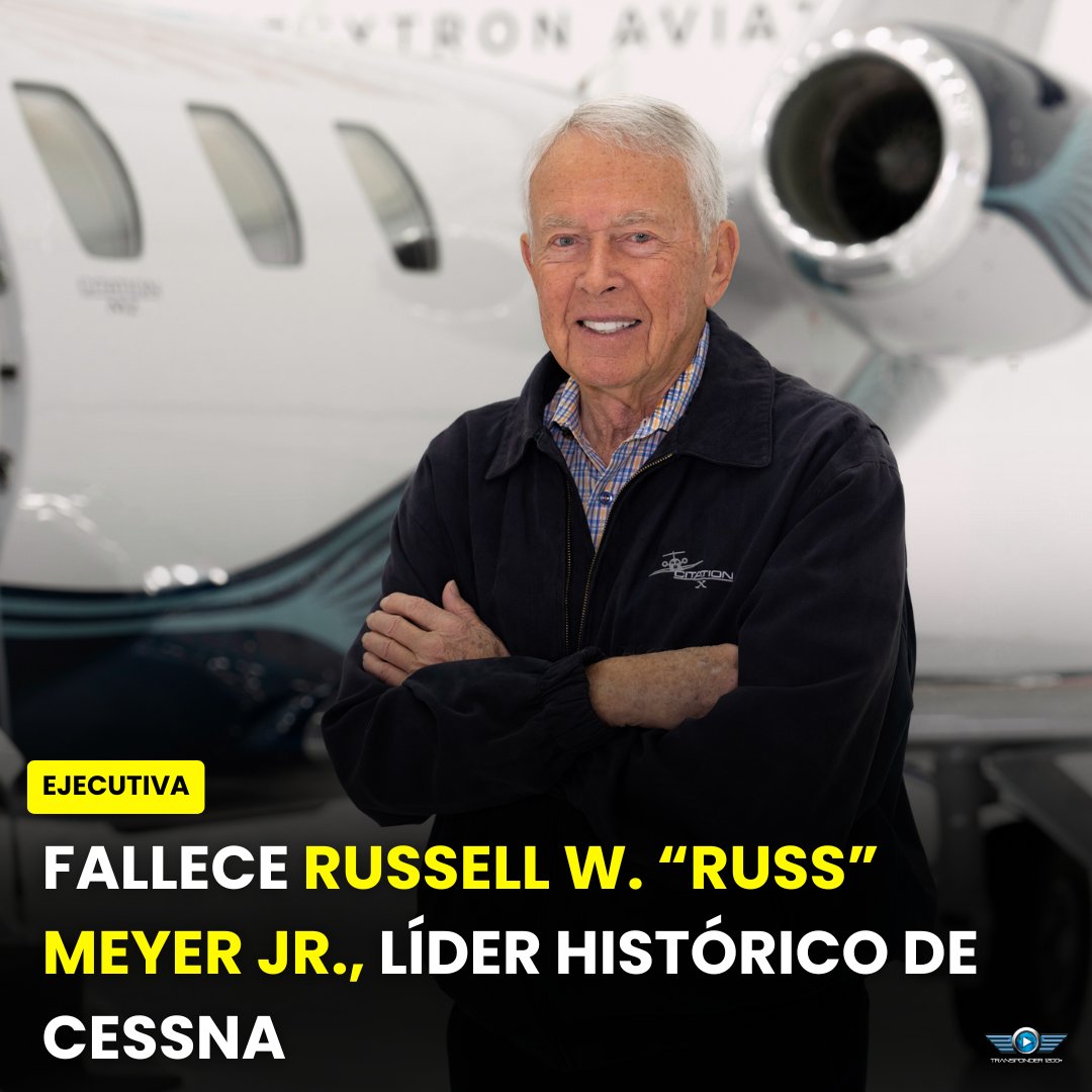Transponder1200's tweet image. Falleció Russell W. “Russ” Meyer Jr., histórico CEO de #Cessna 🇺🇸.

Durante casi 30 años lideró la compañía y supervisó el desarrollo de los jets Citation, además de impulsar la Ley de Revitalización de la Aviación General de 1994. Dejó un gran legado en la aviación. QDEP 🕊️.