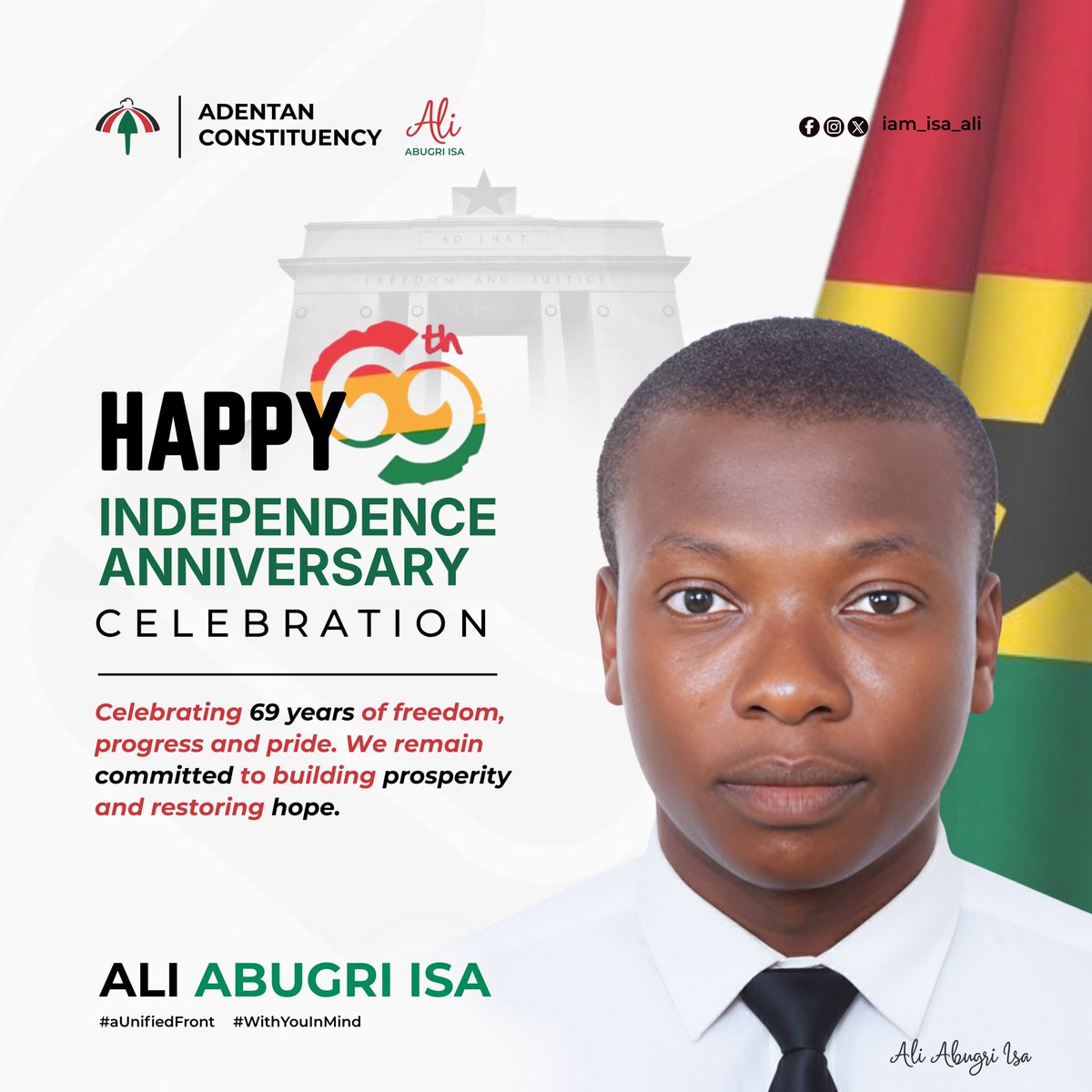 iam_isa_ali's tweet photo. 🎉🇬🇭 Celebrating 69 years of freedom, progress & pride with the Adentan Constituency! We’re committed to building prosperity & restoring hope for a brighter Ghana. Happy 69th Independence Anniversary!
#aUnifiedFront
#WithYouInMind https://t.co/xCOsl1dxQg