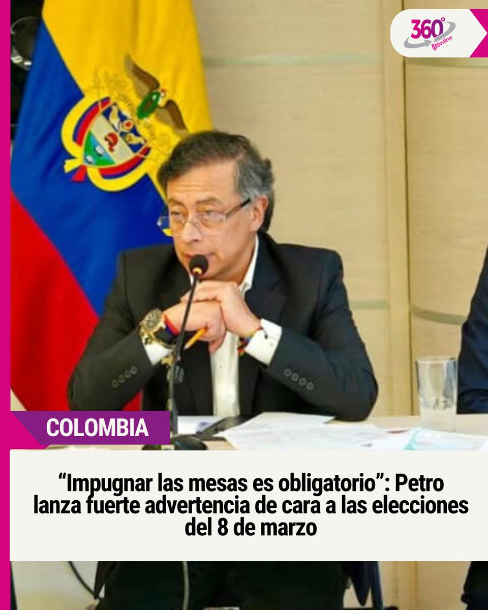 360Onlinesas's tweet photo. #Colombia ➡️| El presidente de Colombia, Gustavo Petro, intensificó su mensaje frente al proceso electoral del próximo 8 de marzo al insistir en que la ciudadanía debe vigilar el voto y que impugnar mesas con irregularidades es obligatorio.

https://t.co/XeTle7qdTO https://t.co/jqNE1u0knN