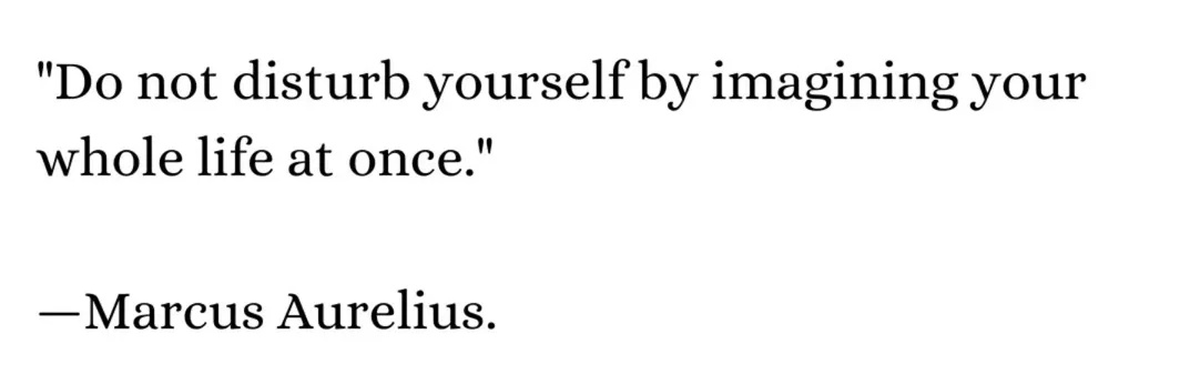 — Marcus Aurelius