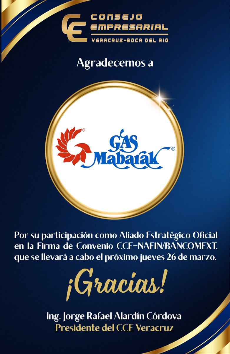 Agradecemos a <a href="/GasMabarak/">Gas Mabarak</a> por su participación como Aliado Estratégico Oficial en la Firma de Convenio CCE – NAFIN/BANCOMEXT, que se llevará a cabo el jueves 26 de marzo a las 08:30 horas, en el Hotel Emporio.

#LaFuerzaDeTodosJuntos🌟