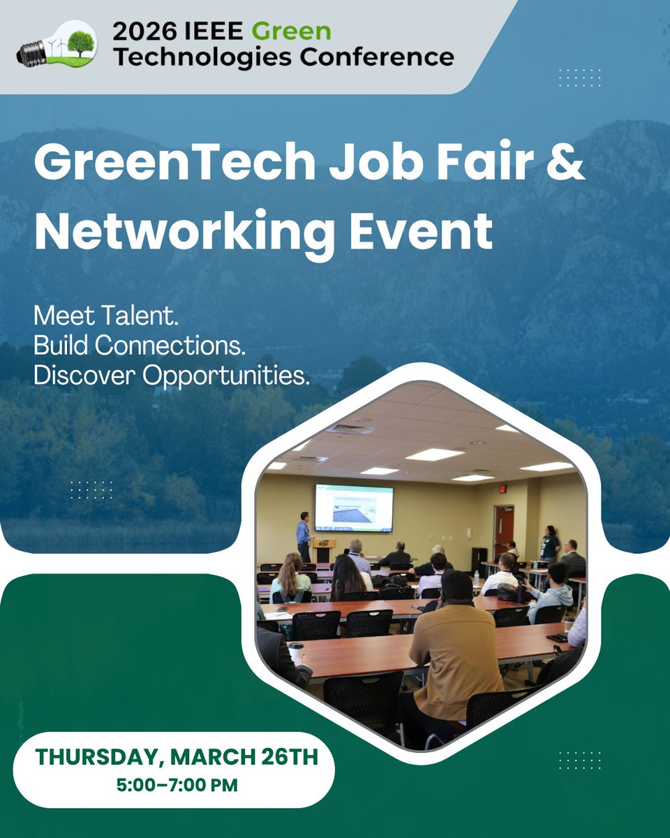 ieeegreentech's tweet photo. GreenTech Job Fair &amp; Networking Event during the conference.
Thursday, March 26 | 5:00–7:00 PM
Connect with companies seeking talent in power and energy systems and meet EE students from top Colorado universities. Snacks and drinks provided. More info: chair@ieeegreentech.org. https://t.co/vpVdrNF4er