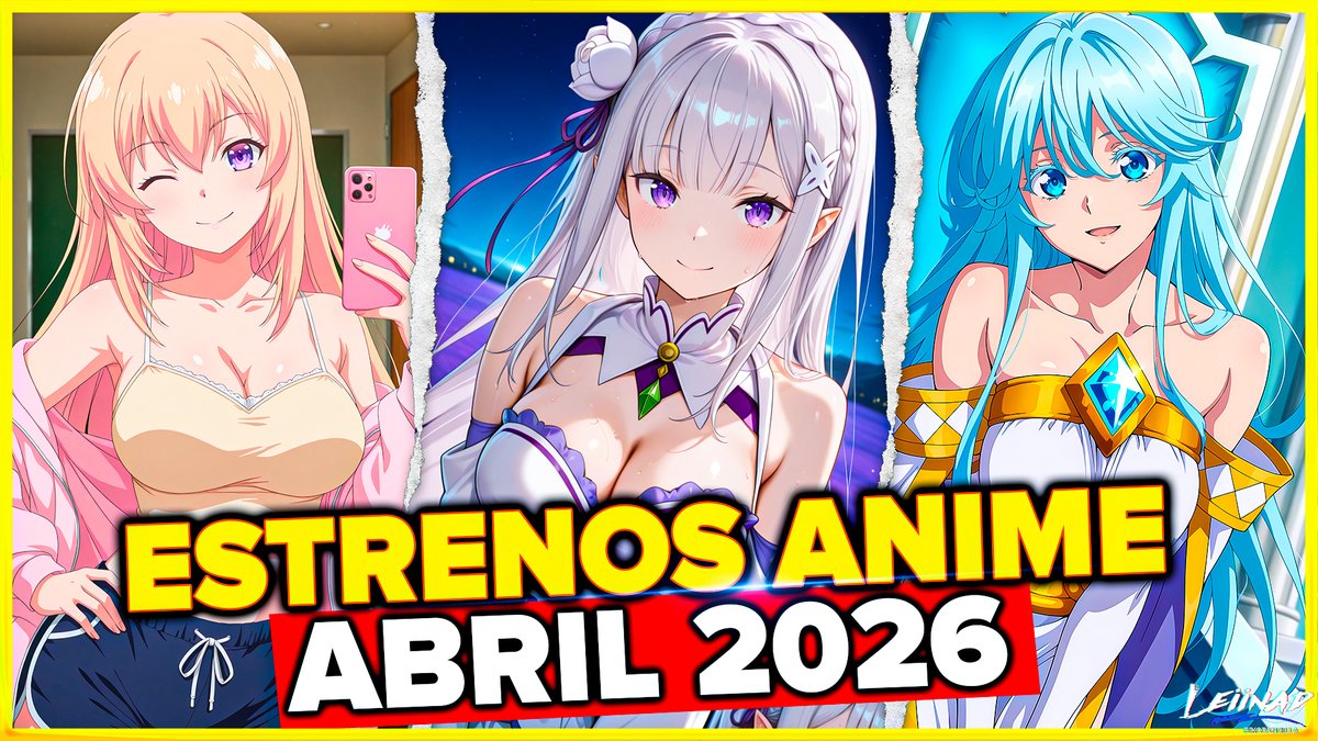 Leiinad19's tweet photo. ⚡ESTRENOS ANIME PRIMAVERA (ABRIL) 2026 | FECHAS DE ESTRENO 🌸 | Leiinad W... https://t.co/uP4iiQxZXJ a través de @YouTube https://t.co/W0jscNKiP2