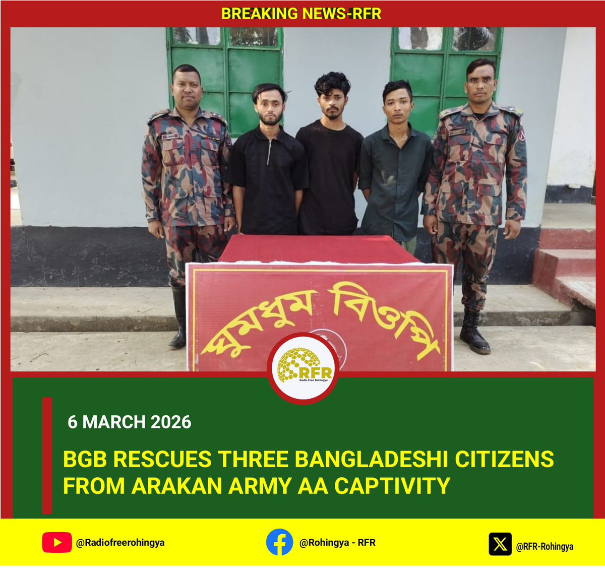 🚨 Breaking:
Border Guard Bangladesh (BGB) has rescued three Bangladeshi citizens who were abducted by the Arakan Army (AA). They were handed over to BGB on Friday via the Ghumdhum Friendship Bridge in Naikhongchhari. Authorities say further investigation is ongoing.

#RFR_MEDIA