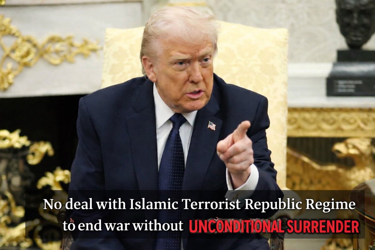 President Trump: 

No deal with Islamic Terrorist Republic Regime to end war without 

“UNCONDITIONAL SURRENDER”

<a href="/POTUS/">President Donald J. Trump</a> 
<a href="/realDonaldTrump/">Donald J. Trump</a>

#ThankYouTrump‌