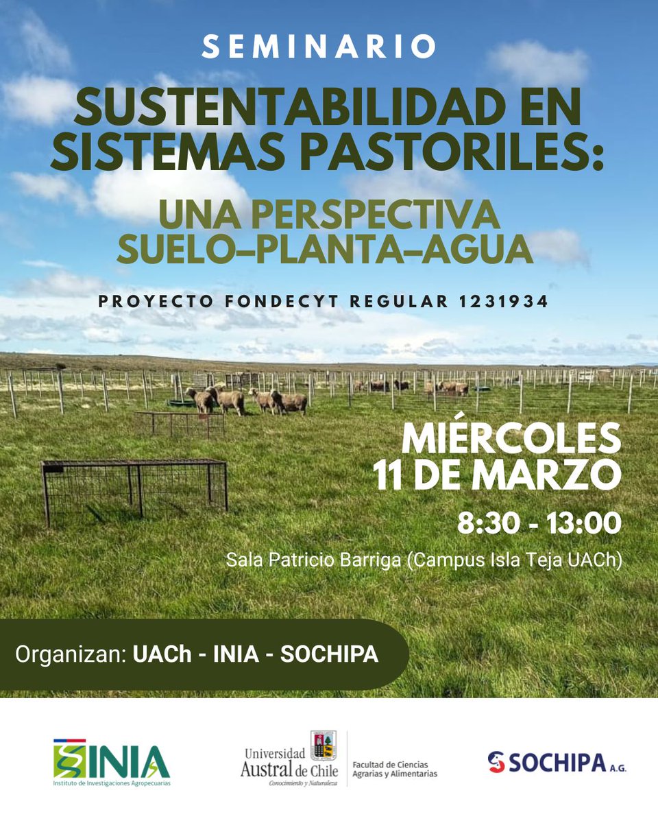 AgrariasUACh's tweet photo. Les invitamos al Seminario "Sustentabilidad en sistemas pastoriles: una perspectiva suelo-planta-agua" que se efectuará el miércoles 11 de marzo en la sala Patricio Barriga de la Facultad de Ciencias Agrarias y Alimentarias UACh (Campus Isla Teja) #Valdiviacl https://t.co/a7YMi2UrGl
