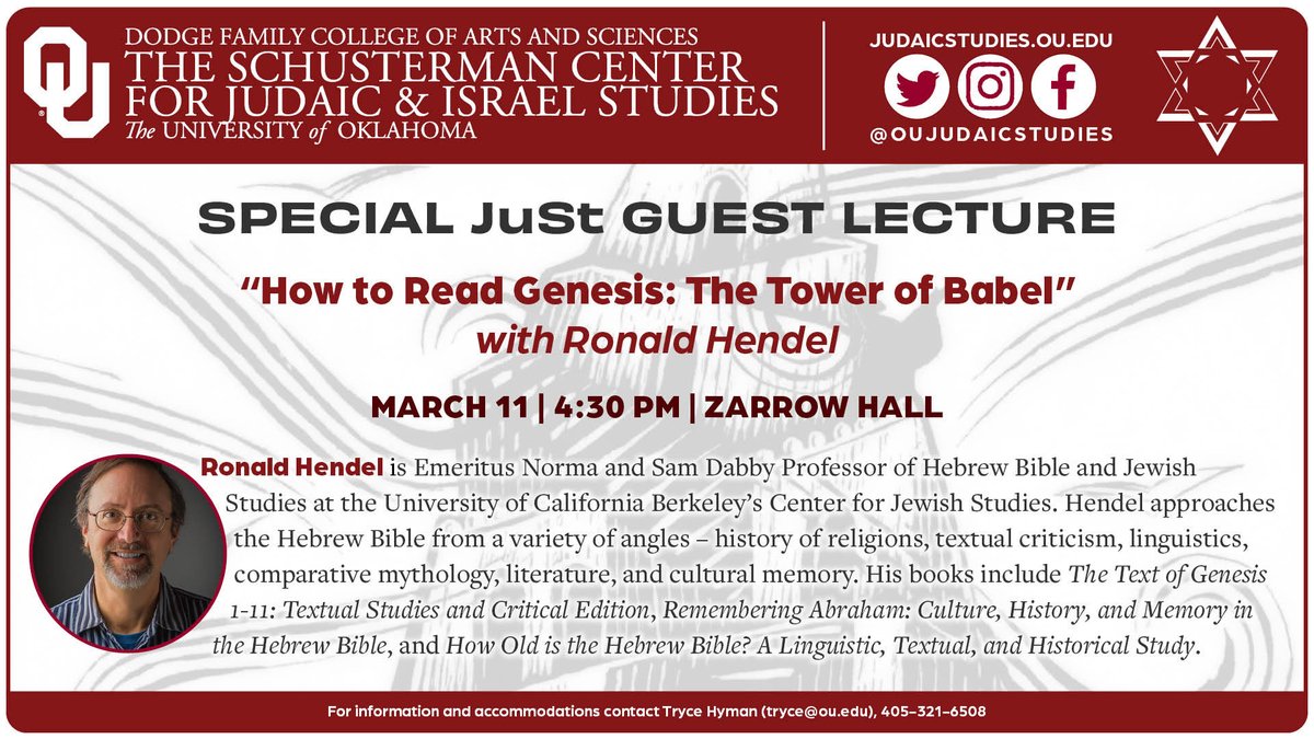 OUReligStudies's tweet photo. The Schusterman Center for Judaic and Israel Studies, the Department of Religious Studies, and the Department of History invite you to a public lecture with Professor Ronald Hendel titled "How to Read Genesis: The Tower of Babel" on Wed., March 11 at 4:30 p.m. in Zarrow Hall. https://t.co/4PzqIvJfv1