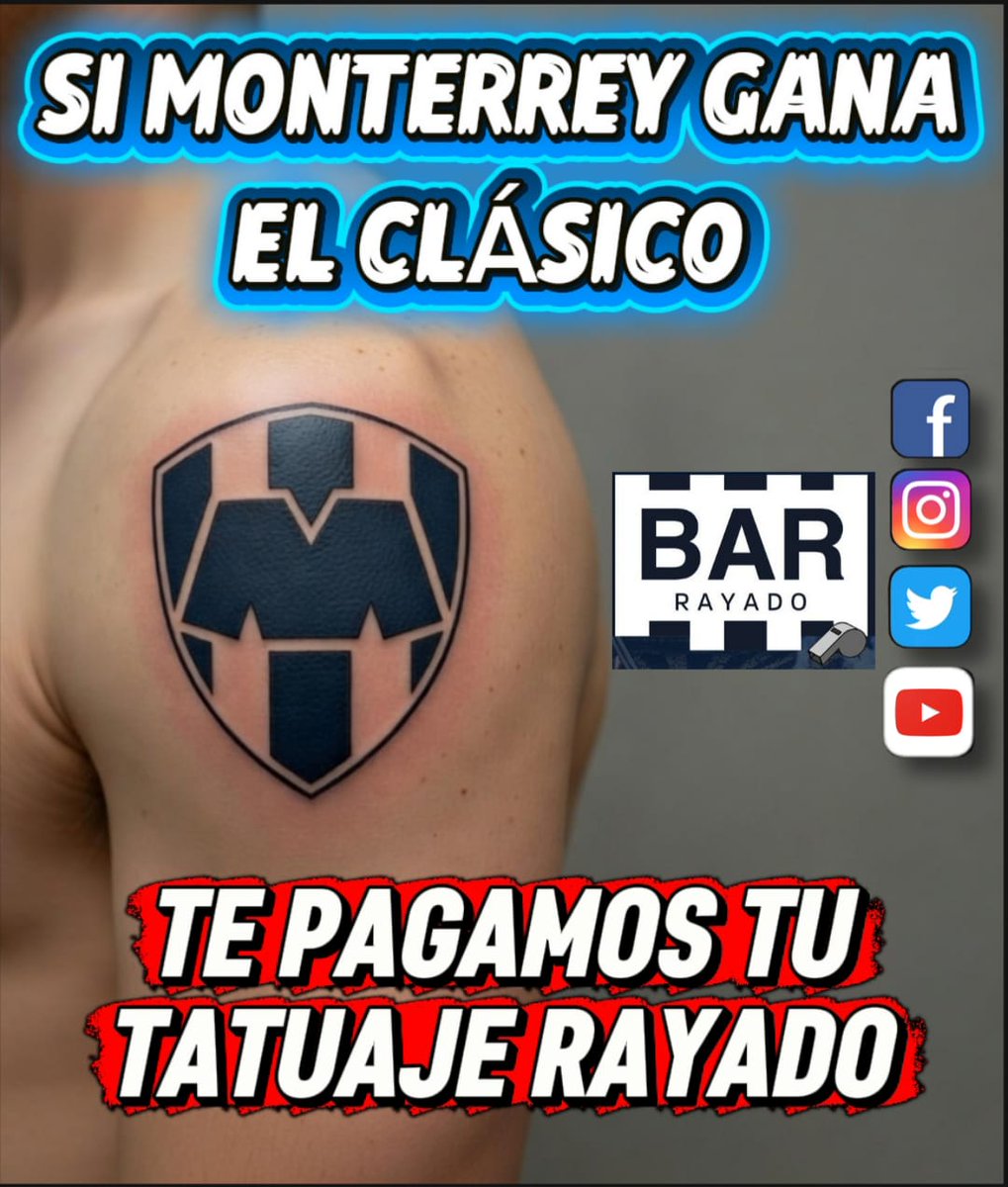 BAR RAYADO te paga tu tatuaje Rayado.

Si el Monterrey gana la edición 142 del #ClasicoRegio puedes ganarte tu tatuaje Rayado gratis.

1️⃣ Suscríbete a la página 
2️⃣ Comparte la publicación 
3️⃣ Menciona el minuto en qué caerá el primer gol de #Rayados

Consideraciones importantes.