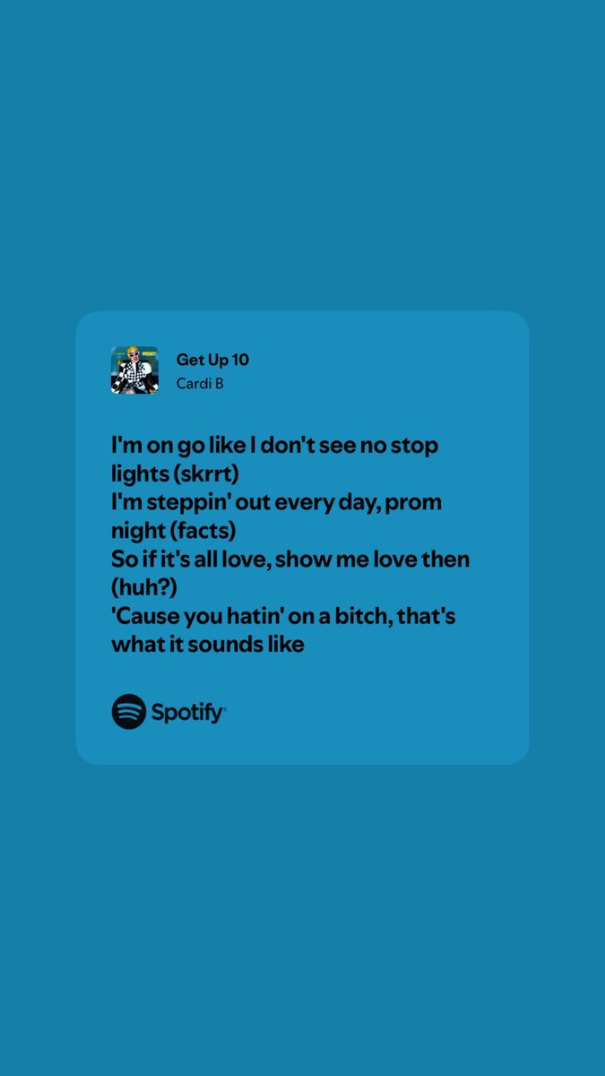 TheeMegalhead's tweet image. I’m on go like I don’t see no stop lights (skrrt)
I’m steppin’ out every day, prom night (facts)
So if it’s all love, show me love then (huh?)
‘Cause you hatin’ on a bitch, that’s what it sounds like

#getup10 #cardib #lyrics