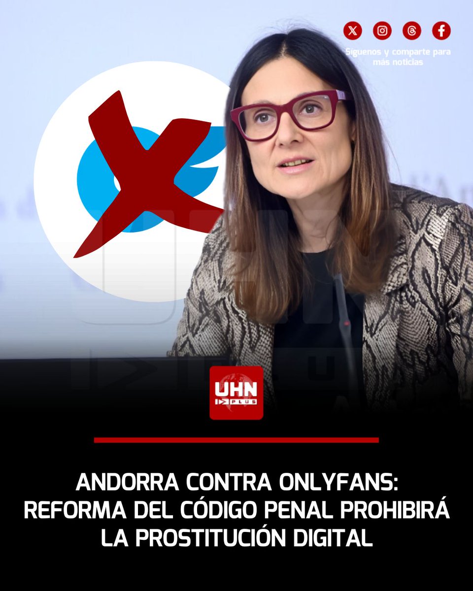 UHN_Plus's tweet photo. 🇦🇩‼️ | El Gobierno de Andorra ha anunciado una reforma del Código Penal que clasificará la actividad en plataformas como OnlyFans como prostitución. La ministra de Justicia e Interior, Ester Molné, confirmó que tras un riguroso informe técnico, se ha determinado que cualquier interacción sexual con remuneración económica —incluida la digital— constituye ejercicio de la prostitución y, por tanto, será perseguida y sancionada.