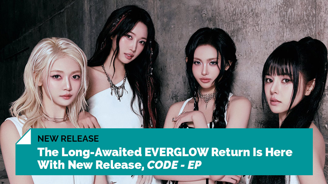 krazemag's tweet image. The girls and their striking concepts/sound were highly missed, and now that they are back, everything feels right. thekrazemag.com/latest-updates…

#EVERGLOW #에버글로우 #CODE #NewRelease