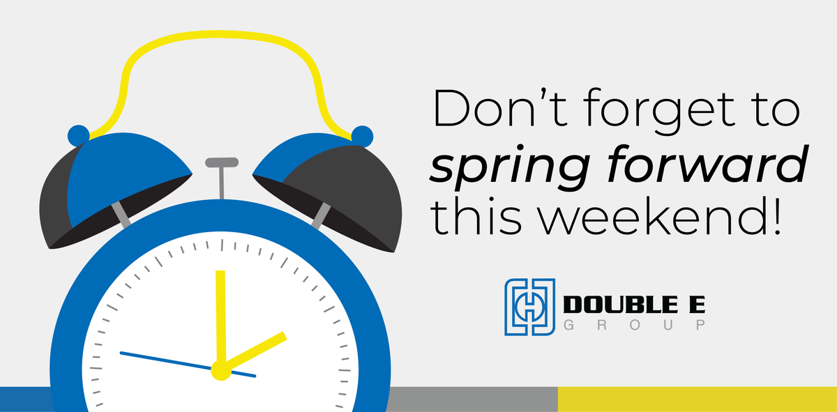 DoubleECompany's tweet photo. Spring is just around the corner! Don't forget to turn your clocks forward this Saturday night and enjoy the extra hour of sunshine. ⏰ ☀️

#DoubleEGroup #daylightsavings #springforward #timechange https://t.co/wHaqoJGk5A