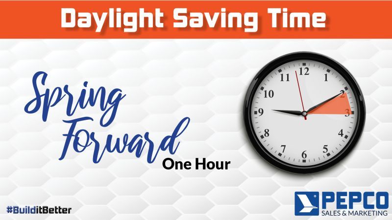 Friendly Reminder: Don't forget to Spring Forward your clocks ⏲ Saturday night for daylight saving time hits Sunday, March 8, 2026 at 2:00 AM

#PepcoSales h#PepcoMarketing #BuilditBetter #DaylightSavingTime #DaylightSaving2026 #SpringForward