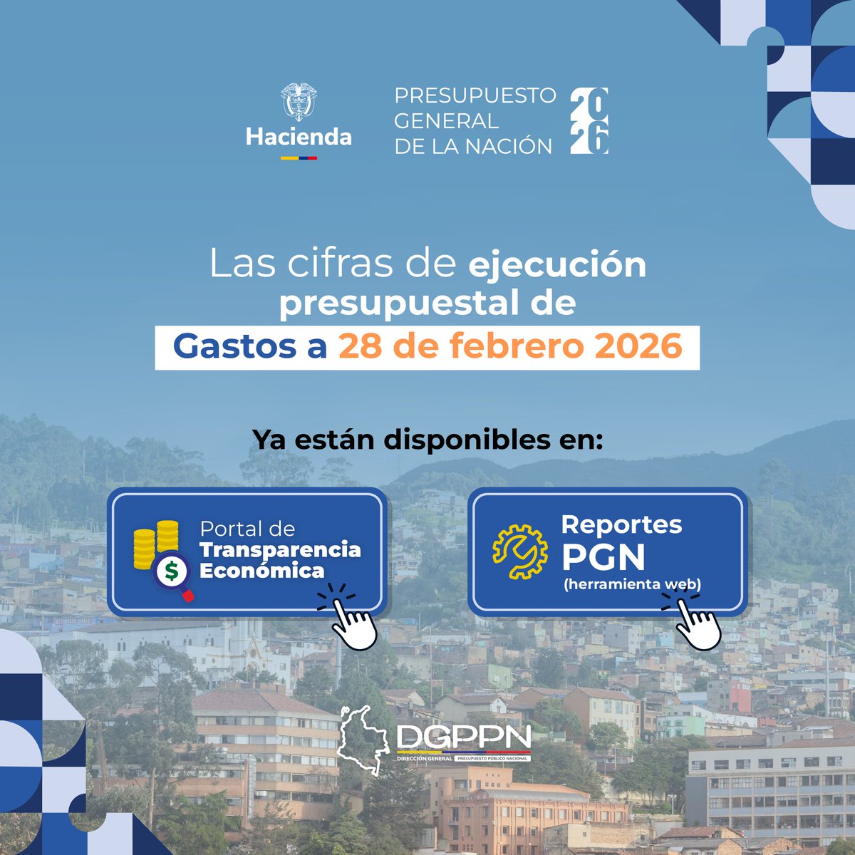 pteColombia's tweet photo. La Dirección General del Presupuesto Público Nacional (DGPPN) del @MinHacienda informa que ya están disponibles las cifras de ejecución de gastos a febrero de 2026. 
Pueden consultarlas en el siguiente enlace: https://t.co/mHbLxYxir9

#PGN2026
#FinanzasPúblicas
#Transparencia https://t.co/BbaZXHwUIm