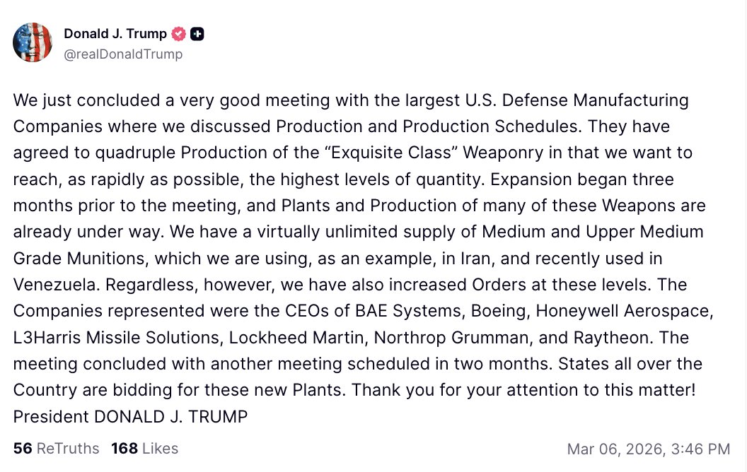 StockMKTNewz's tweet image. 🇺🇸 President Trump just posted this:

"We just concluded a very good meeting with the largest U.S. Defense Manufacturing Companies where we discussed Production and Production Schedules. They have agreed to quadruple Production of the “Exquisite Class” Weaponry in that we want to