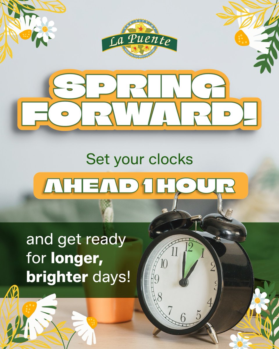 CityofLaPuente's tweet image. Set your clocks ahead 1 hour TODAY!🌸💛
Enjoy longer evenings filled with sunshine, perfect for walks, new hobbies, or just soaking up the sun. 🌿☀️

#LaPuente #DaylightSavingTime #adventures #energy #community