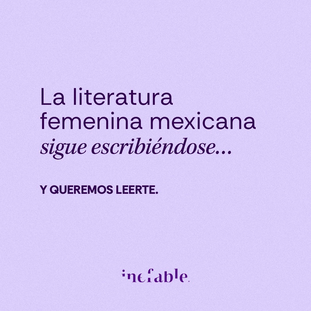 InefableLibros's tweet photo. Durante mucho tiempo, escribir siendo mujer implicaba atravesar límites que no estaban escritos, pero sí impuestos.
Aun así, pensaron, narraron, denunciaron y crearon. La literatura mexicana no se entiende sin sus voces.

Pero la conversación no está cerrada: sigue abierta y, si escribes, también formas parte de ella.

#ContamosHistorias