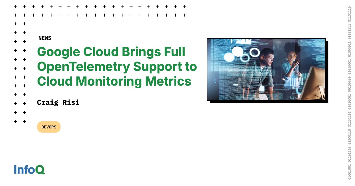 InfoQ's tweet image. #GoogleCloud unveiled broad support for the #OpenTelemetry Protocol in Cloud Monitoring!

Users can send metrics, traces &amp;amp; logs through a vendor-agnostic pipeline, enabling flexible, standards-based instrumentation and consistent telemetry ingestion.

🔗 bit.ly/40bmfrt