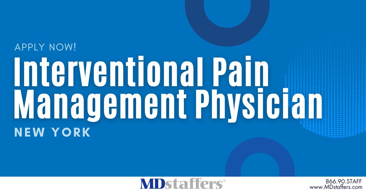 A facility in Upstate New York is seeking a Locum Interventional Pain Management Physician! Competitive pay rate &amp; comprehensive malpractice coverage, all while serving a mission‑driven community focused on exceptional healthcare! 866-907-8233 / info@MDstaffers.com
