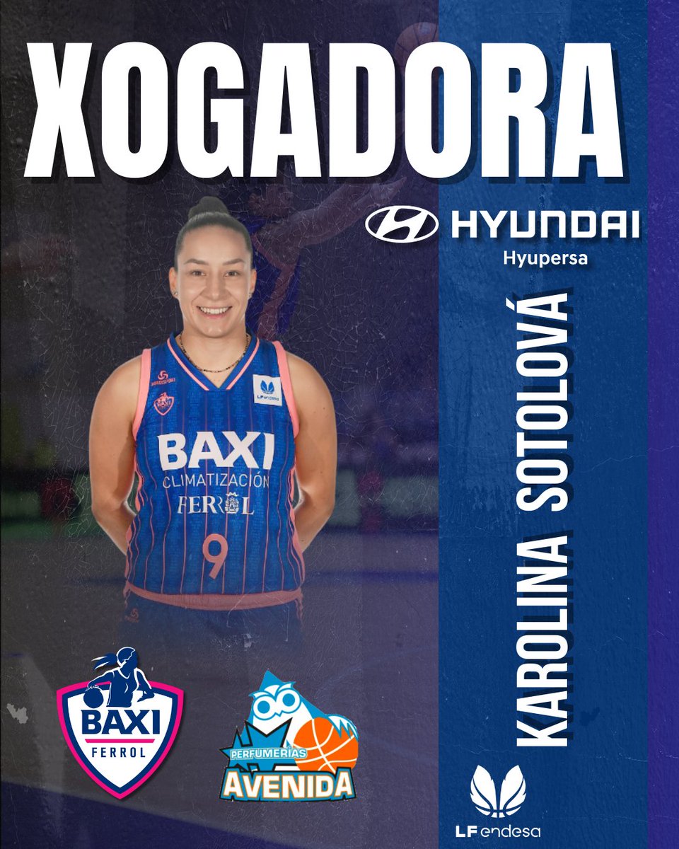 UniFerrol's tweet photo. A xogadora Hyundai Hyupersa da Xornada 24 da #LFendesa é Karolina Sotolova 🥇 https://t.co/olkFeBvvI3