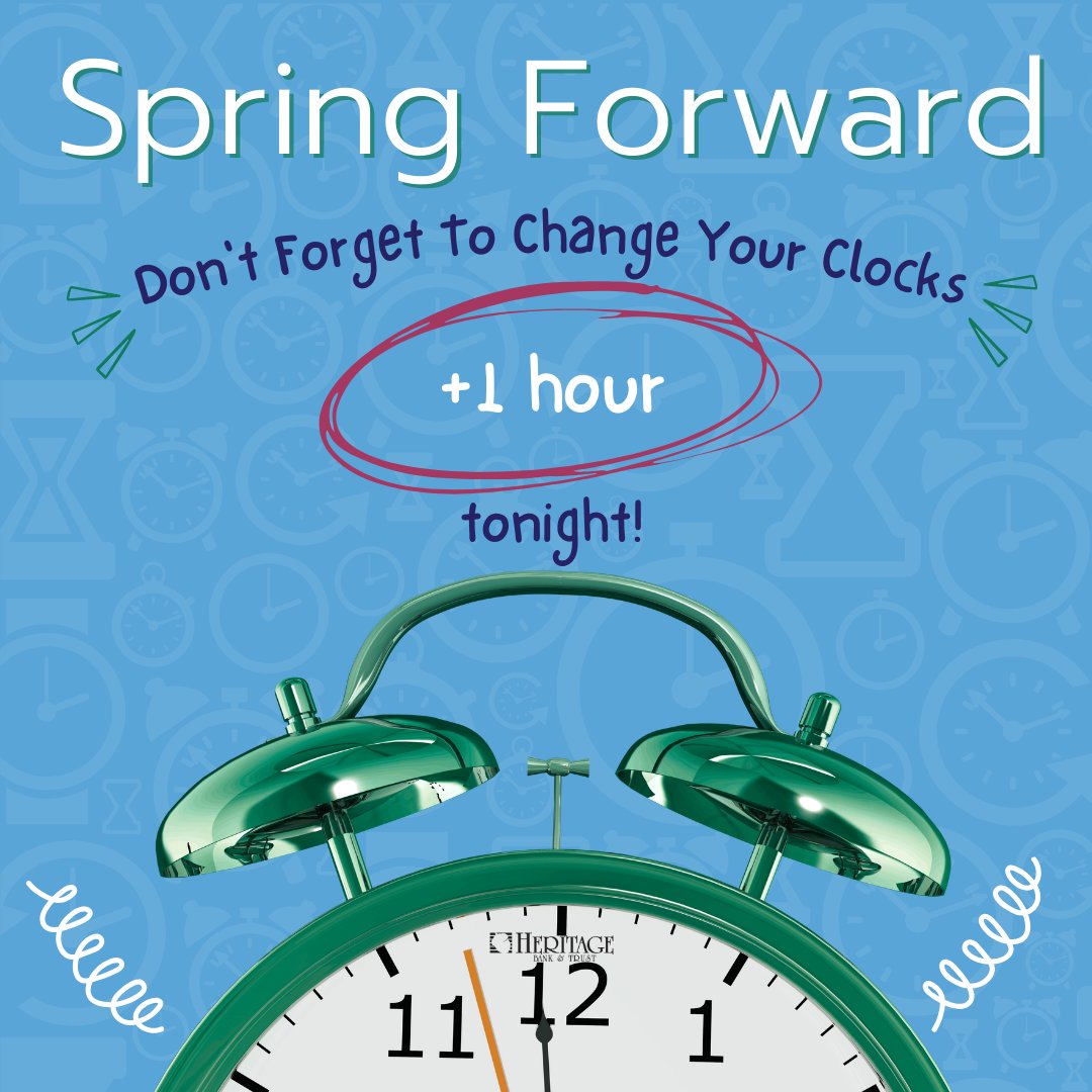 Don't forget to change your clocks forward 1 hour tonight! ⏰