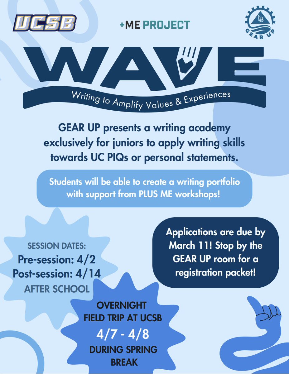 GEAR UP is excited to host WAVE: Writing to Amplify Values and Experiences, a writing academy designed for 11th grade students to apply writing skills towards UC PIQs or personal statements. Spots are limited, apply today! Students will be notified if they receive a spot.