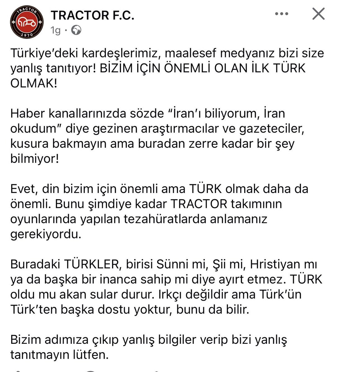 Güney Azerbaycan Tractor takımı taraftar sayfasının paylaşımı.

“Sünni, şii Müslüman değil! Bizim için önemli olan önce Türk olmak!”