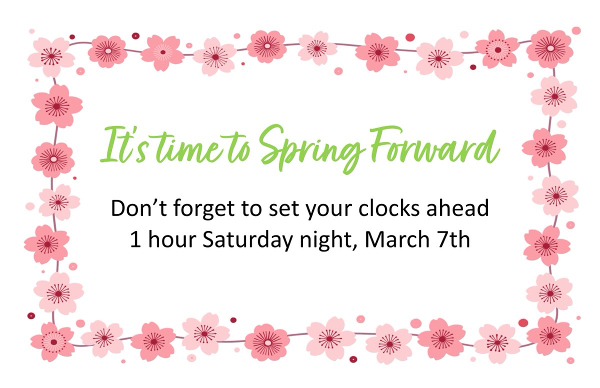 LMensing's tweet photo. Reminder to set your⏰ forward 1⃣ hour before bed tonight! #springforward 🌸🌸 https://t.co/dEKP6x9shr