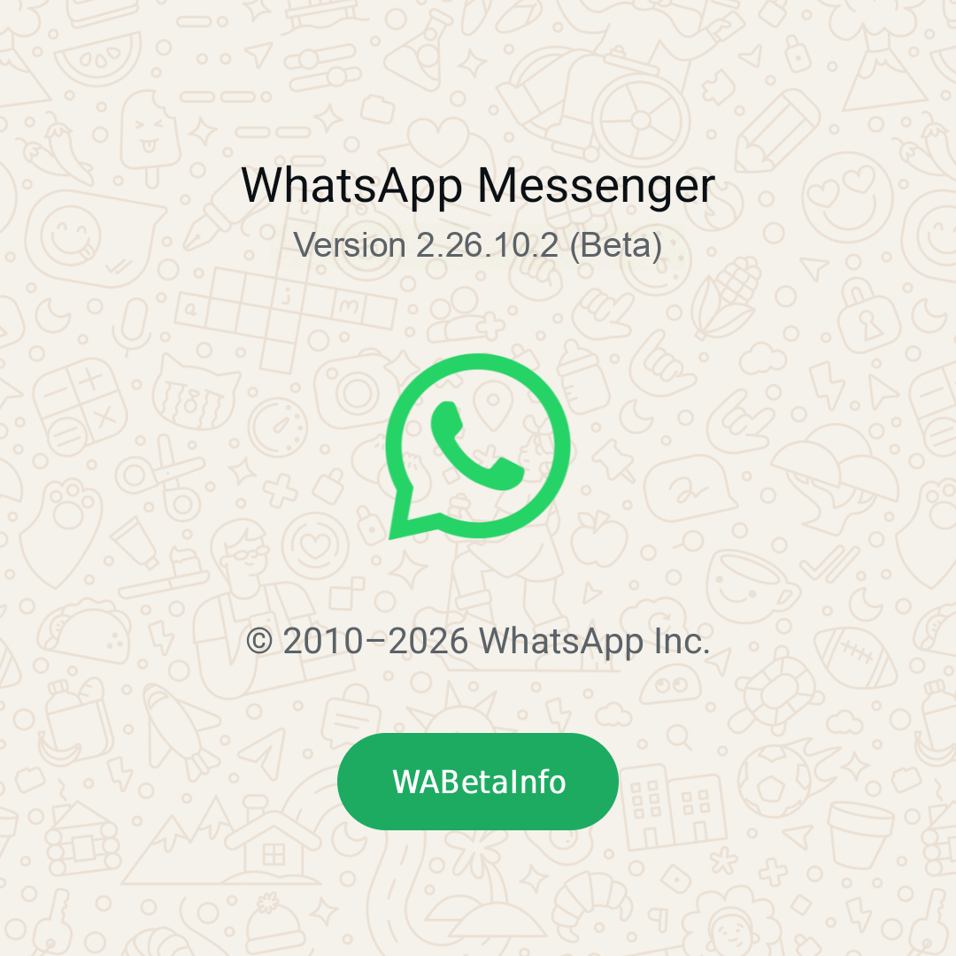 WhatsApp beta for Android 2.26.10.2 update is available to some beta  testers.