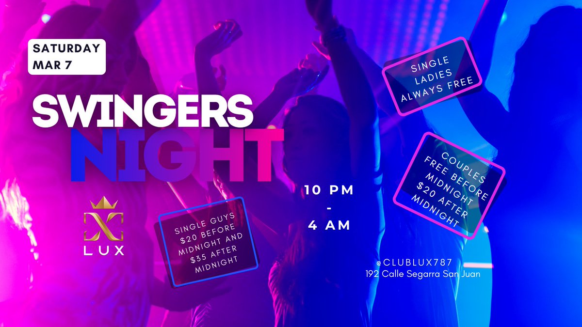 ClubLux787's tweet photo. EDIT: Updated entry details for Saturday!
Swingers Night โ Saturday Mar 7
๐ฅ Single Guys โ $20 before midnight | $35 after midnight
#nightclubs #nightlife #afterhours #dancedance #djnight #swingers #singleguys https://t.co/AAqmtJbcfW