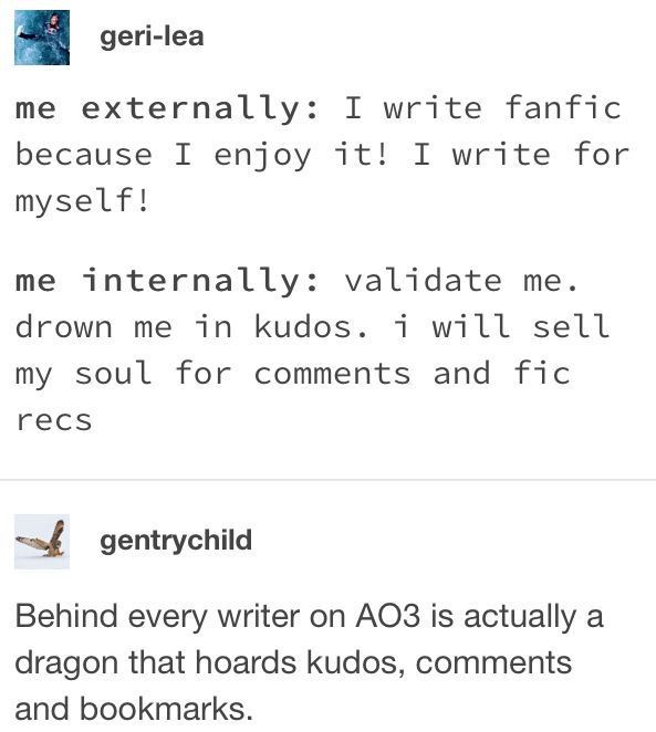 GroovyPriestess's tweet photo. Accurate. I do love writing, but also that sweet, sweet comment and Kudos dopamine... #fanfiction #AO3 https://t.co/EcScaHbobn